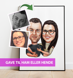 Gave til ham eller hende - Karikaturtegning efter dine fotos